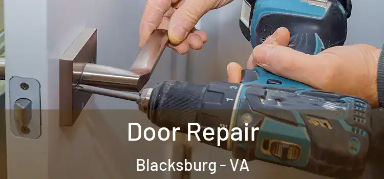  Door Repair Blacksburg - VA