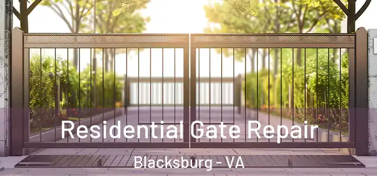  Residential Gate Repair Blacksburg - VA