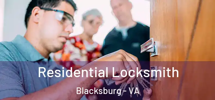  Residential Locksmith Blacksburg - VA