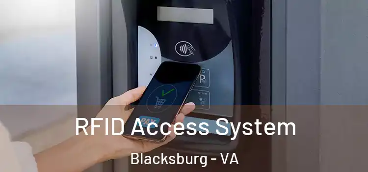 RFID Access System Blacksburg - VA