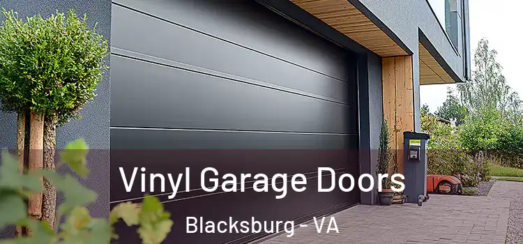  Vinyl Garage Doors Blacksburg - VA